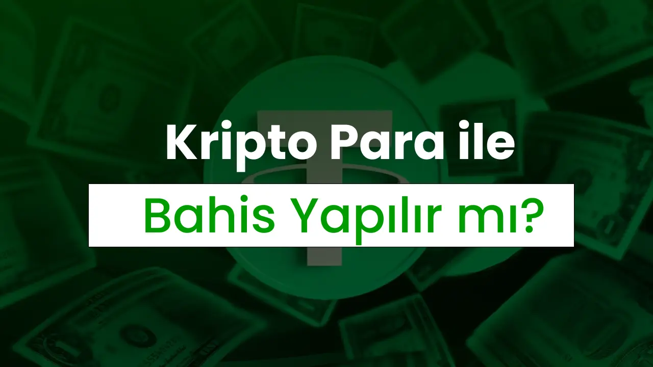 Kripto Para ile Bahis Yapılır mı? Avantaj ve Riskler