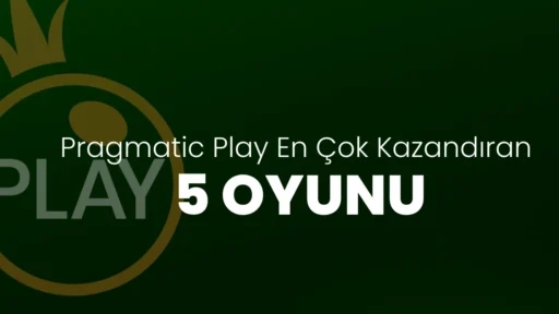 Pragmatic Play En Çok Kazandıran 5 Oyunu